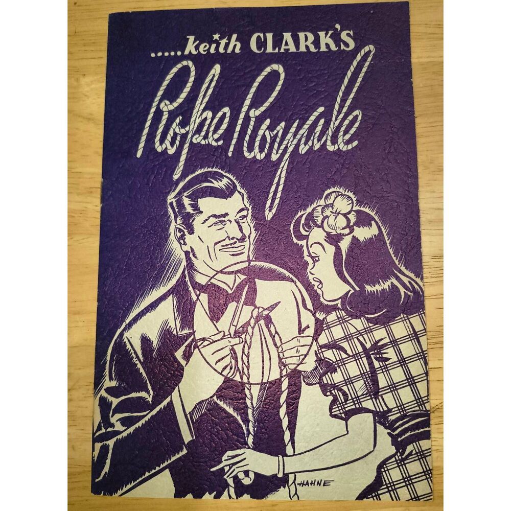 Keith Clark's Rope Royale edited by John Braun 1942  Magic Book First Edition